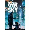 Beyond a Steel Sky