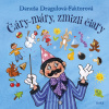 Čáry-máry, zmizli čiary - Danuša Dragulová-Faktorová