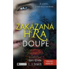 Zakázaná Hra Doupě