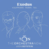 The Orchestra Now, EXODUS: KAUFMANN - RUBIN - TAL, CD
