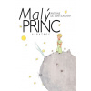 Malý princ - Antoine de Saint Exupéry