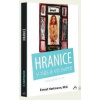 Hranice v nás a vo svete - Hartmann Ernest