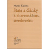 State a články k slovenskému stredoveku - Matúš Kučera