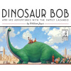 Dinosaur Bob and His Adventures with the Family Lazardo