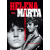Helena vs. Marta - Dva osudy v jedné knize - Čeněk Tauchen, Martina Sedláčková