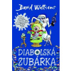 Diabolská zubárka - David Walliams