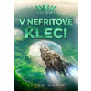 V nefritové kleci - Mařík Jakub