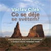 Václav Cílek, Martin Myšička - Co se děje se světem?(MP3-CD)