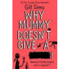 Why Mummy Doesn’t Give a ****! - Sims Gill