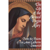 Life of the Blessed Virgin Mary (Anne Catherine Emmerich)(Brožovaná)