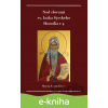 E-kniha Nad slovami sv. Izáka Sýrskeho Homílie 1-4 - Miron Keruľ-Kmec