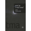 Proč je v noci tma? - Peter Zamarovský