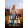 Little Women - Louisa May Alcott