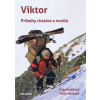 Viktor – príbehy chatára a nosiča - Krajčiová, Viktor Beránek Oľga