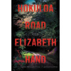 Hokuloa Road - Elizabeth Hand