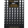Váhy - Putovanie k nehybnosti - Peter Jaroš