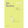 Básne I - Ján Buzássy