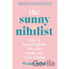 The Sunny Nihilist - Wendy Syfret
