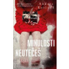 Minulosti neutečeš - Anders Roslund