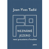 Neznámé jezero - Jean-Yves Tadié