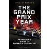 The Grand Prix Year - Phillip Horton