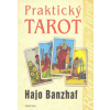 Praktický tarot Řešení problémů života pomocí snů - Valušková Milena