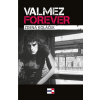 Valmez Forever - Zdena Koláček