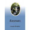 Emanuel - Gisela Weidner