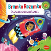 BRUMKO ROZUMKO KOZMONAUTOM – Obrázky s pohyblivými prvkami (Benji Davies)
