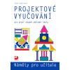 Projektové vyučování pro první stupeň základní školy - Jana Coufalová