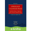 E-kniha Onkologie v klinické praxi - Jan Novotný, Pavel Vítek, Zdeněk Kleibl a kolektiv