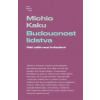 Budoucnost lidstva - Náš úděl mezi hvězdami - Kaku Michio