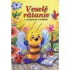 Veselé rátanie s usilovnou včielkou