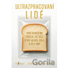 Ultrazpracovaní lidé - Chris van Tulleken