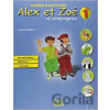 Alex et Zoé 1: Cahier d´activités + CD audio DELF Prim - Colette Samson