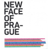 New Face of Prague - Kolektív
