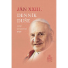 Ján XXIII. Denník duše a iné duchovné spisy - Kolektív