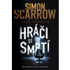 Hráči se smrtí - Lee Francis Scarrow Simon