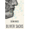 Seeing Voices (Oliver W. Sacks)(Brožovaná)