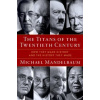 The Titans of the Twentieth Century