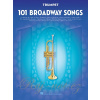 101 Broadway Songs for Trumpet / 101 muzikálových melódií pre trúbku (rúrku)