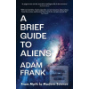 A Brief Guide to Aliens