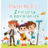 Písničky pro děti 2 Zvesela o povoláních - Anna Knauerová