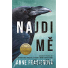 Najdi mě - Anne Frasier