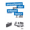 Společenské vědy pro střední školy 2. díl - Denisa Denglerová