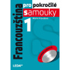Francouzština pro pokročilé samouky 1 + 2CD - Marie Pravdová
