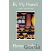 By My Hands - Florian Gadsby