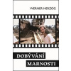 Dobývání marnosti - Werner Herzog