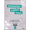 Matematika pro střední školy 8.díl Učebnice (R. Horenský; I. Janů; M. Květoňová)