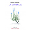 Une brève histoire de... LA LAVANDE